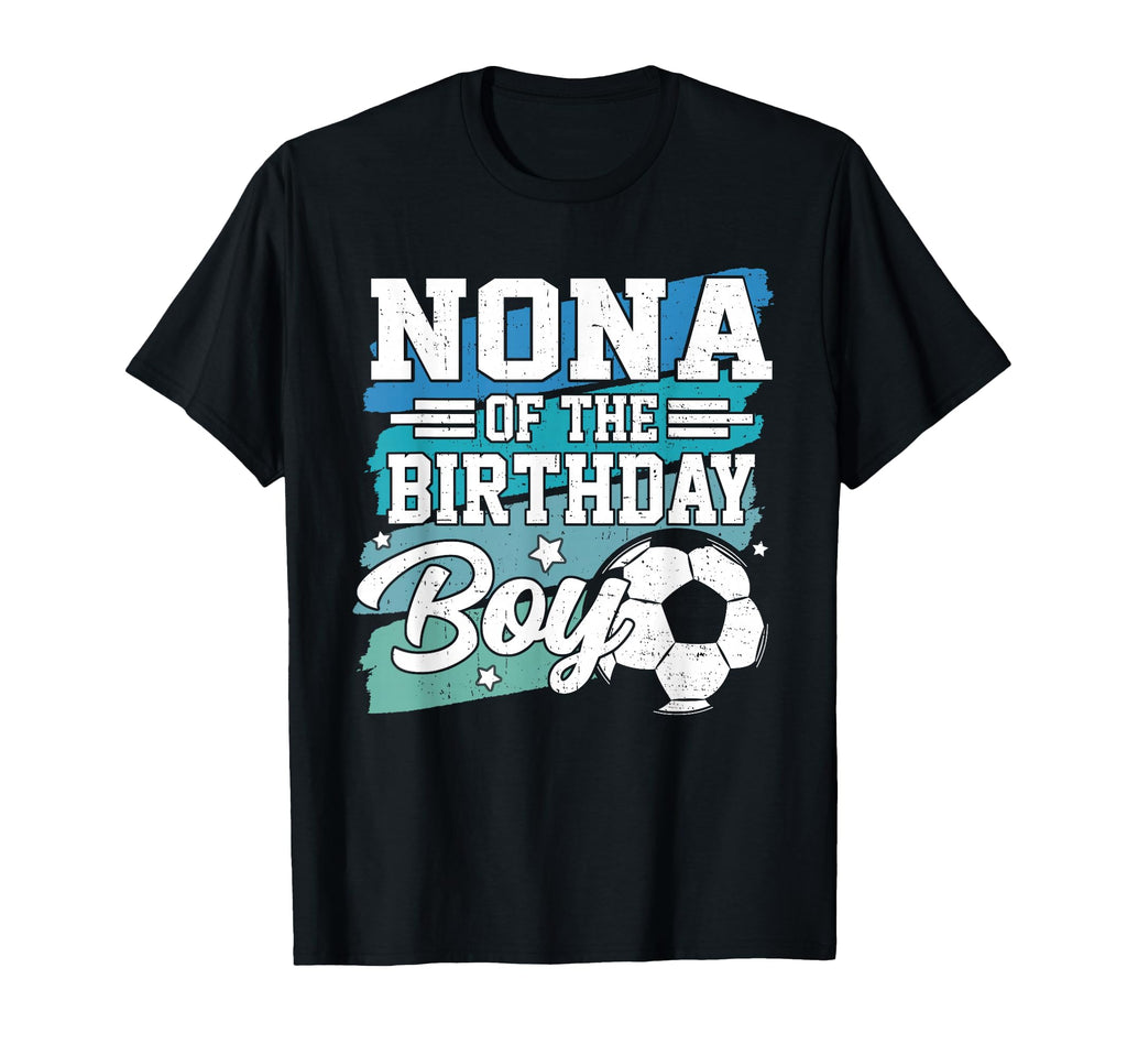 Nona Birthday Soccer Family Matching T-Shirt - Graphic Print Men Women - T-Shirt, Sweatshirt, Hoodie