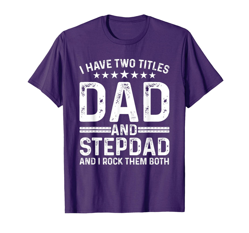 Stepdad Dad Father Stepfather Step Dad T-Shirt - Unique Graphic Unisex - T-Shirt, Sweatshirt, Hoodie