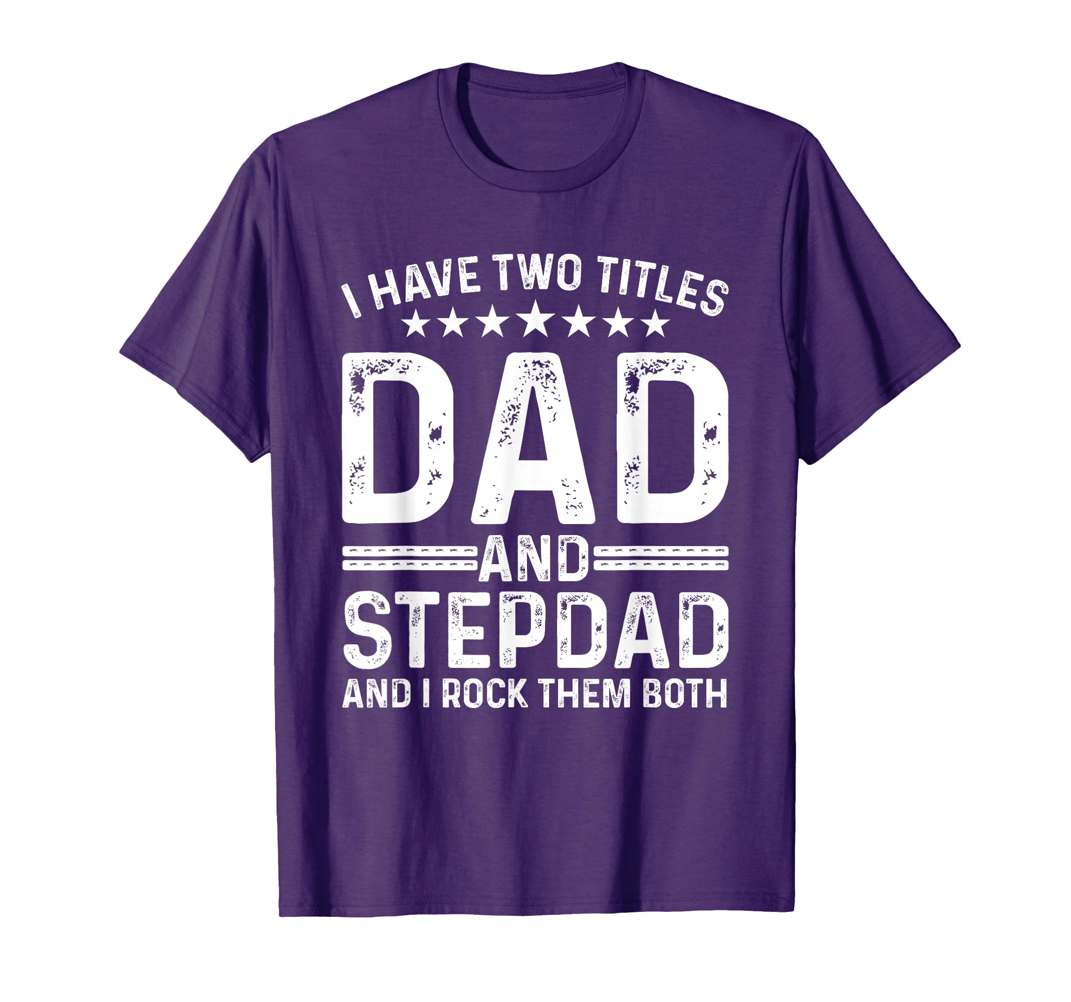 Stepdad Dad Father Stepfather Step Dad T-Shirt - Unique Graphic Unisex - T-Shirt, Sweatshirt, Hoodie