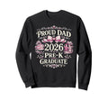 Proud Dad 2026 Pre K Graduate Sweatshirt - Fun Novelty Design for Adults - T-Shirt, Sweatshirt, Hoodie