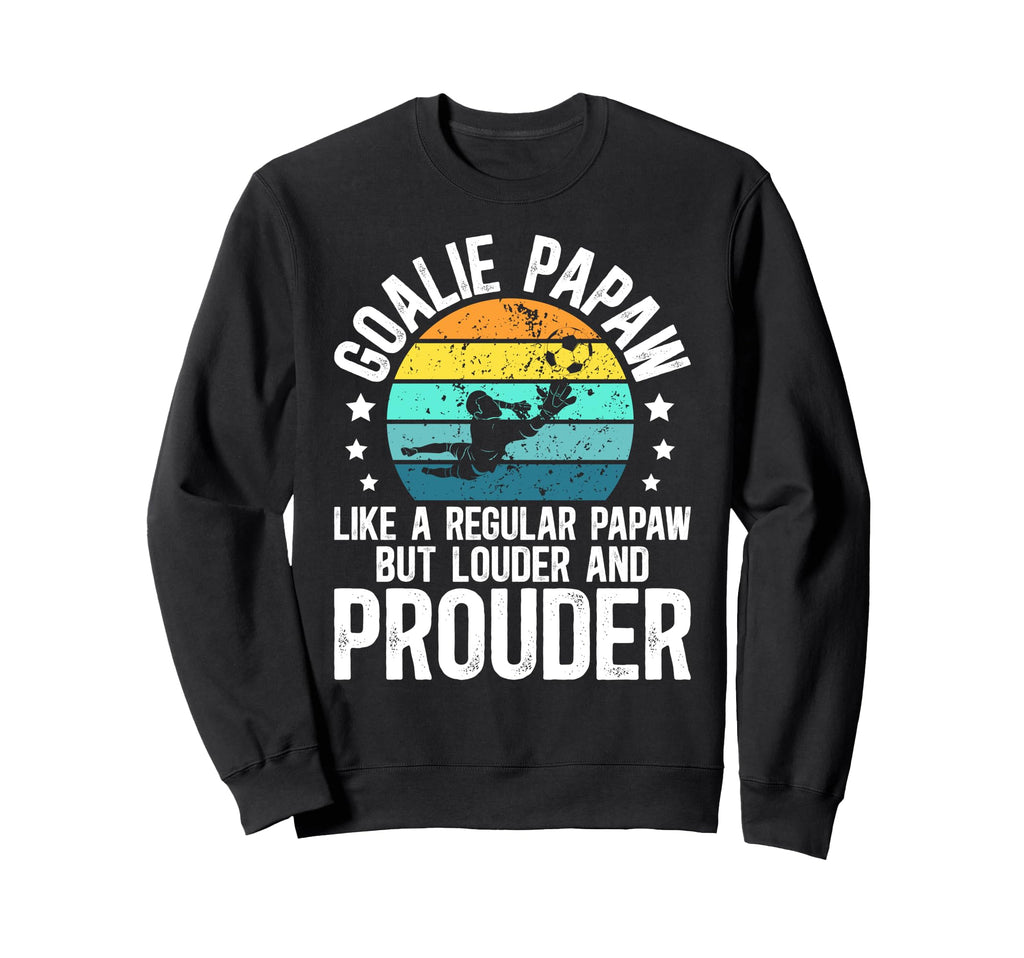 Soccer Goalie Papaw Definition Sweatshirt - Custom Art Print Men Women - T-Shirt, Sweatshirt, Hoodie