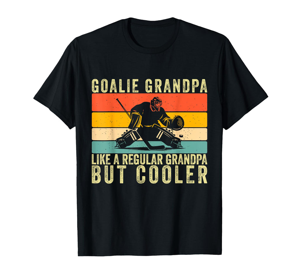 Hockey Goalie Grandpa Father Day T-Shirt - Aesthetic Graphic Men Women - T-Shirt, Sweatshirt, Hoodie