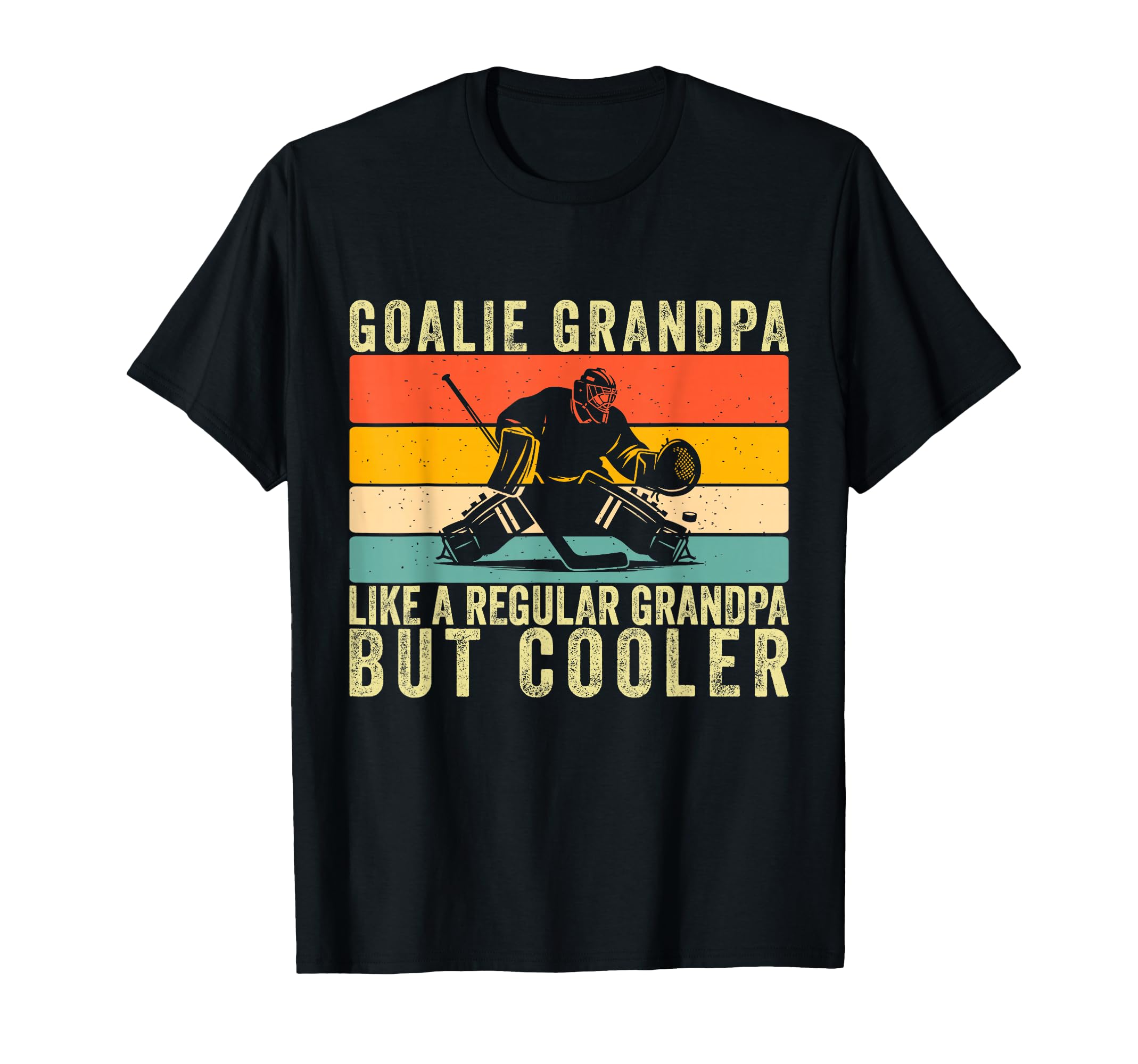 Hockey Goalie Grandpa Father Day T-Shirt - Aesthetic Graphic Men Women - T-Shirt, Sweatshirt, Hoodie