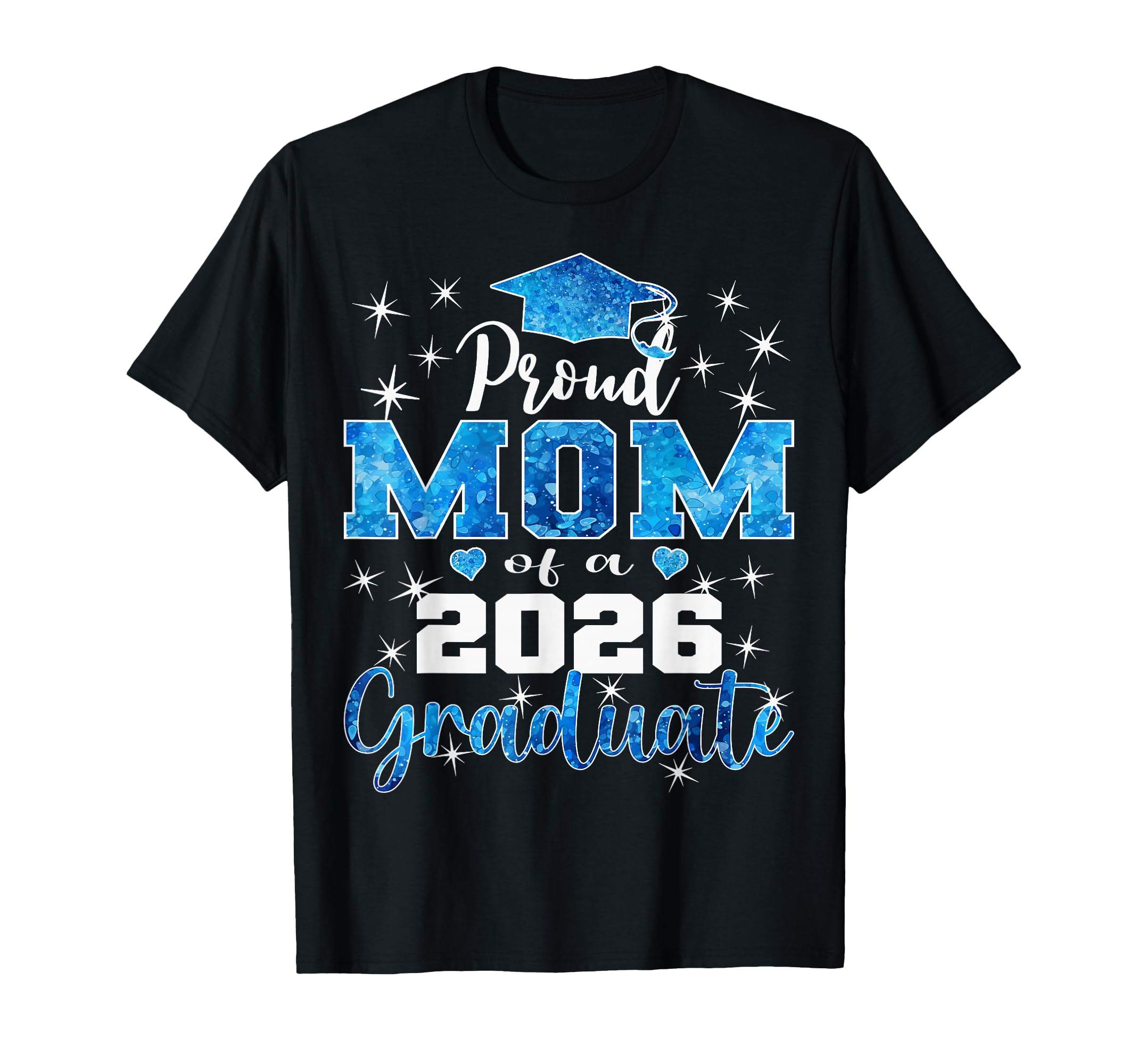 Super Proud Mom 2026 Graduate Senior T-Shirt - Unique Graphic Men Women - T-Shirt, Sweatshirt, Hoodie