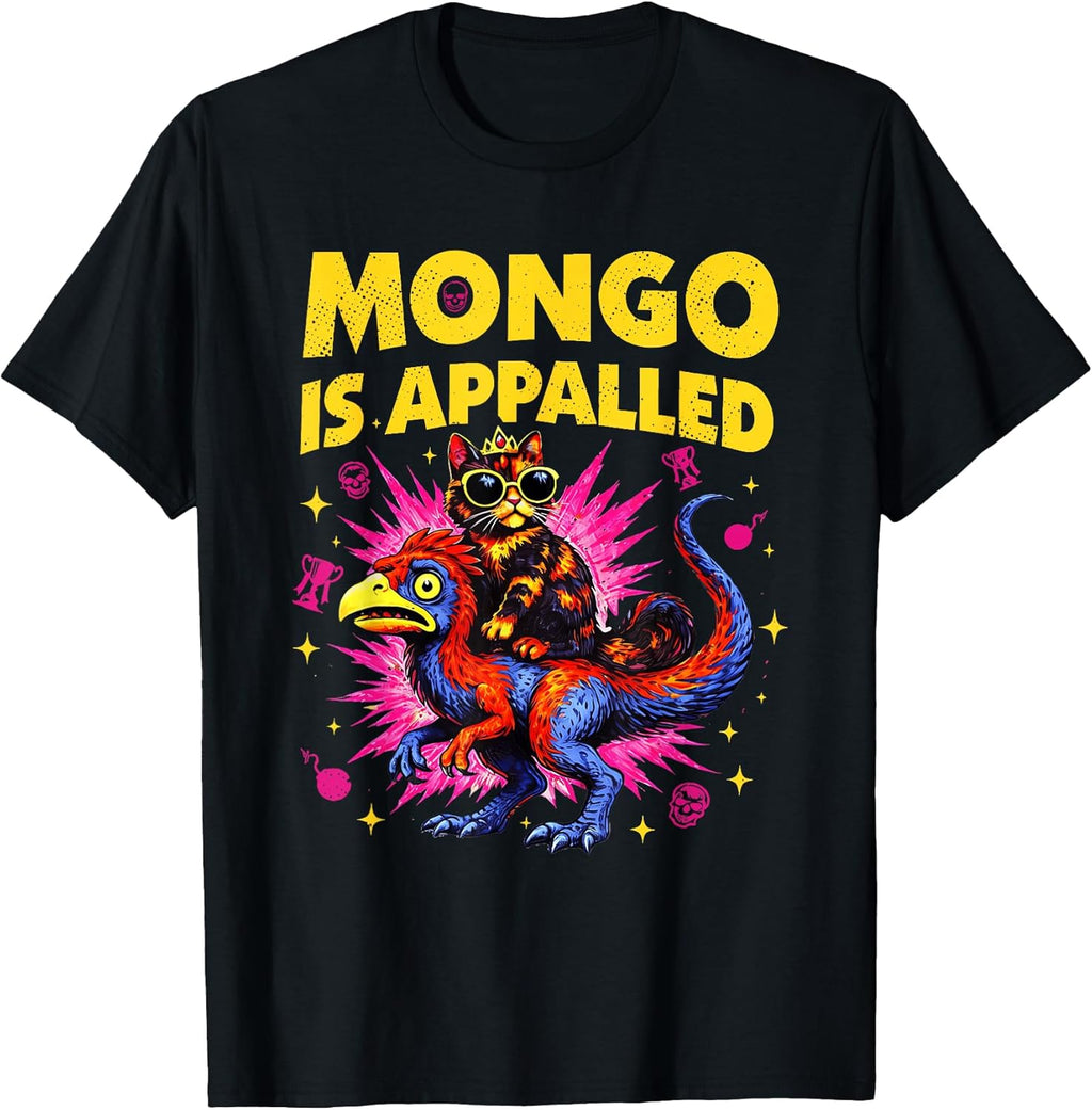 Mongo is Appalled Funny Cat Riding Dinosaur Meme - Adult & Kids T-Shirts, Sweatshirts & Hoodies apparel design preview 1