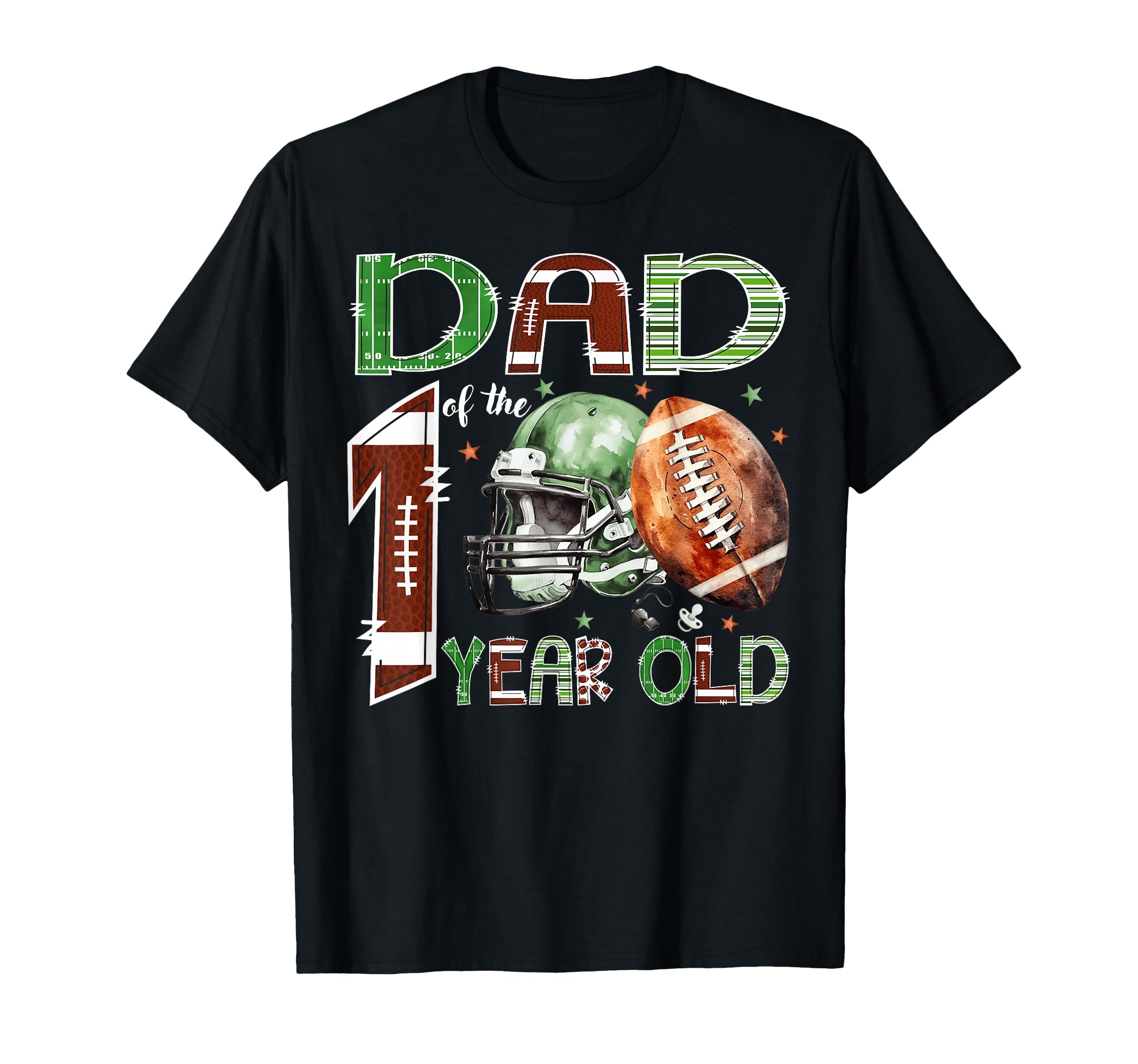 Dad 1 Year Old Football Lover 1St T-Shirt - Streetwear Style Men Women - T-Shirt, Sweatshirt, Hoodie