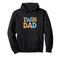 Groovy Twin Daddy Funny Fathers Day Hoodie - Aesthetic Graphic for Adults - T-Shirt, Sweatshirt, Hoodie