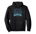 Proud New Dad Its Fathers Day Hoodie - Novelty Apparel Men Women - T-Shirt, Sweatshirt, Hoodie