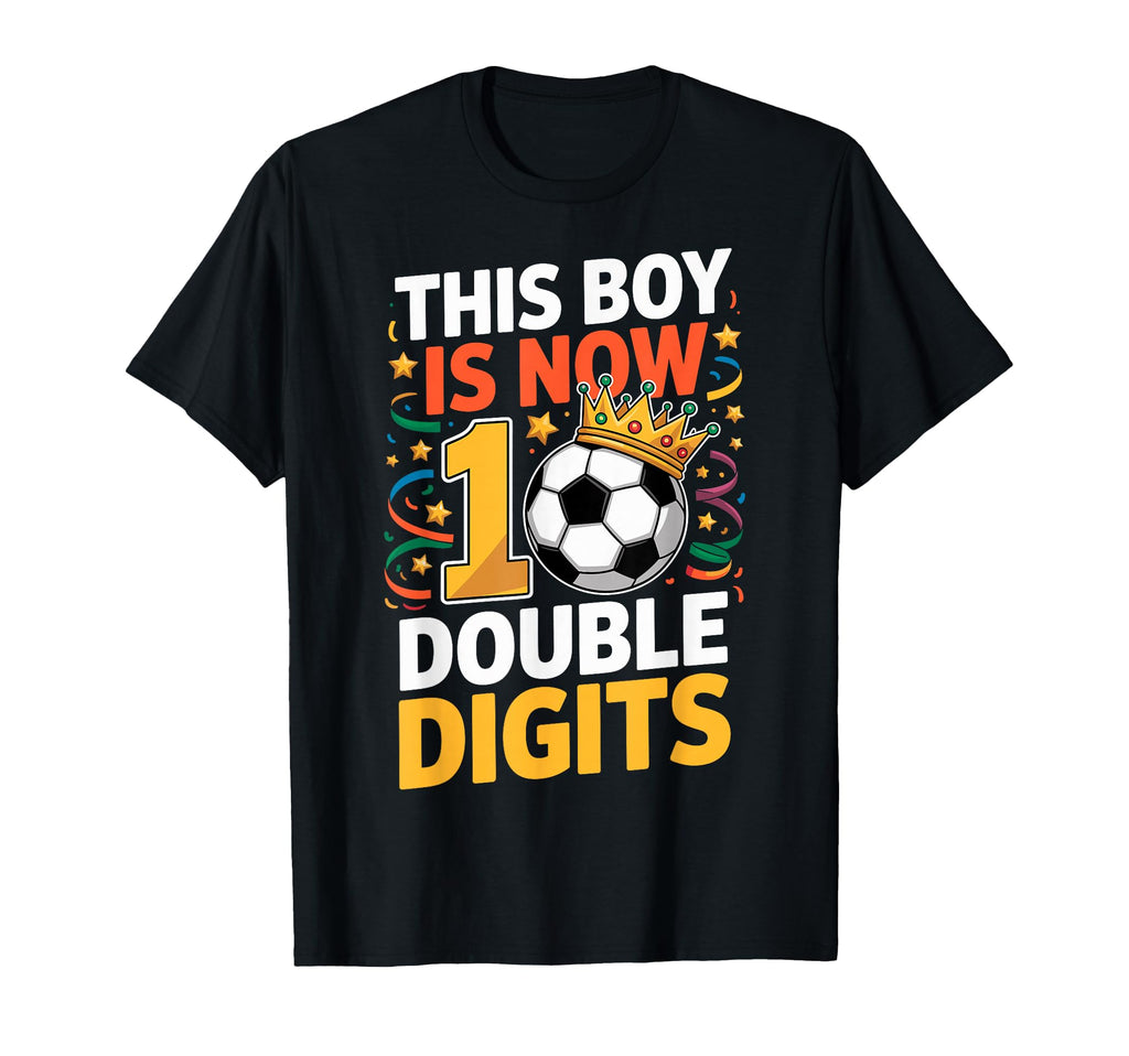 This Is Now Double Digits 10Th Birthday T-Shirt - Trendy Graphic Unisex - T-Shirt, Sweatshirt, Hoodie