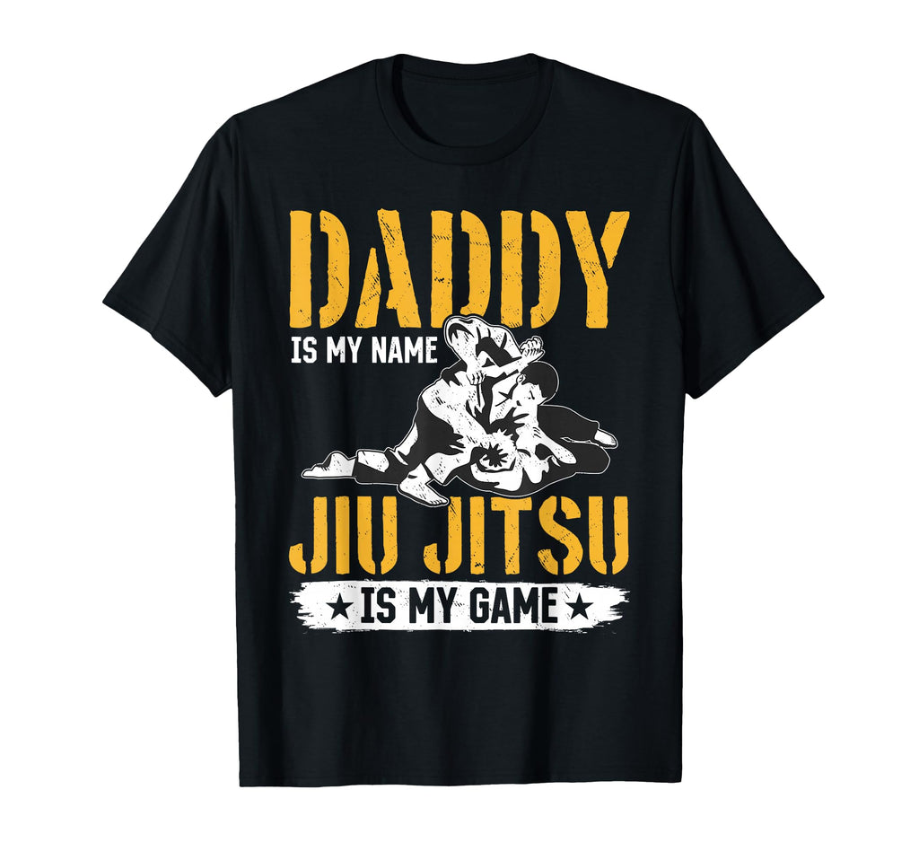 Dad Is My Name Jiu Jitsu Is My Game Jiu T-Shirt - Trendy Graphic Unisex - T-Shirt, Sweatshirt, Hoodie
