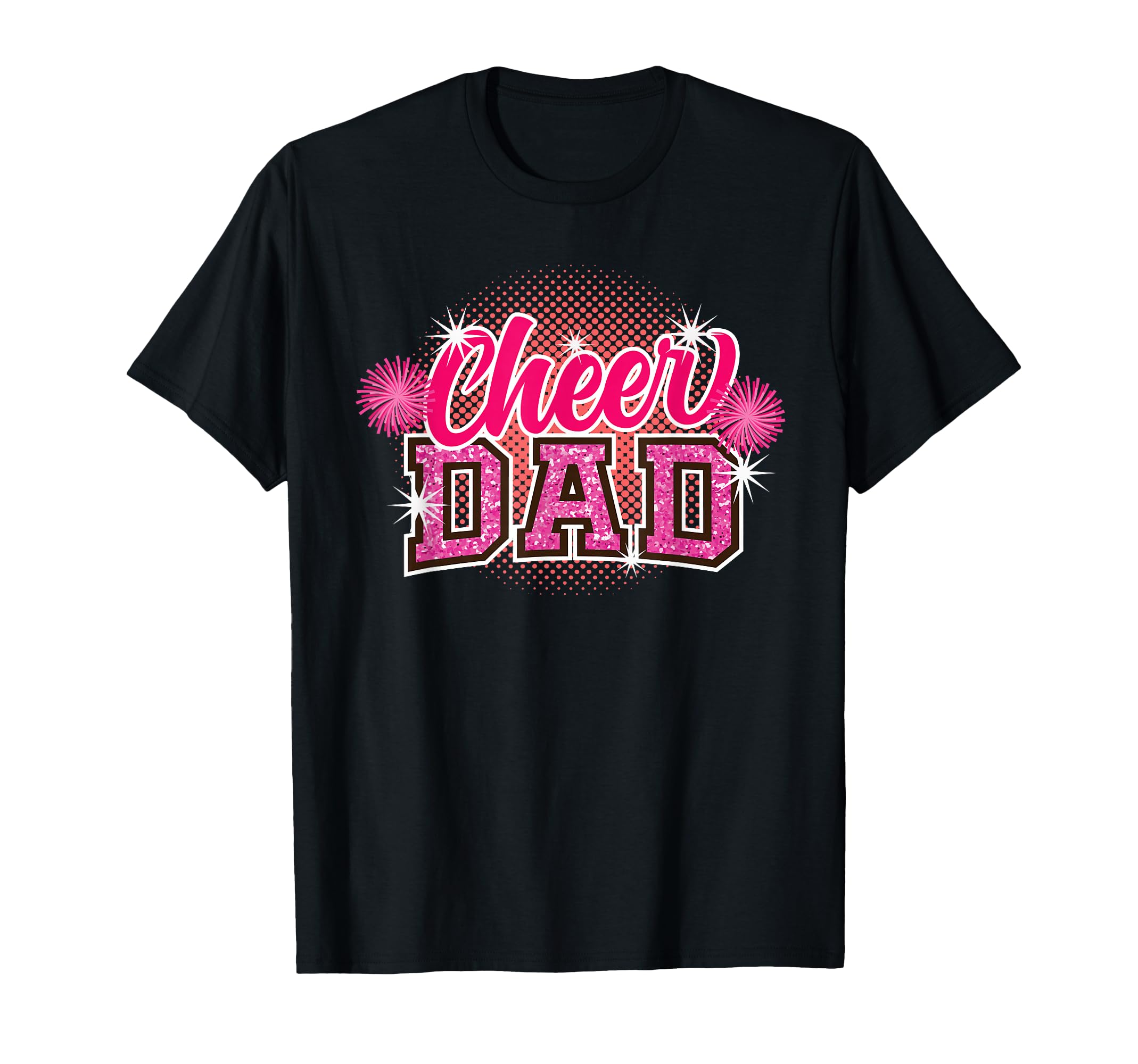 Cheer Dad Fathers Day Cheerleader Papa T-Shirt - Streetwear Style Unisex - T-Shirt, Sweatshirt, Hoodie