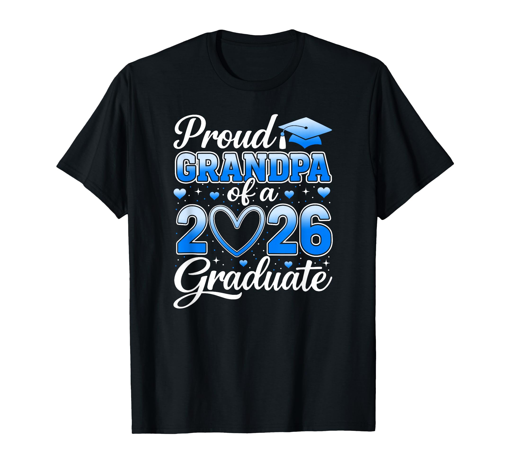 Proud Grandpa Class 2026 Graduate T-Shirt - Unique Graphic Men Women - T-Shirt, Sweatshirt, Hoodie