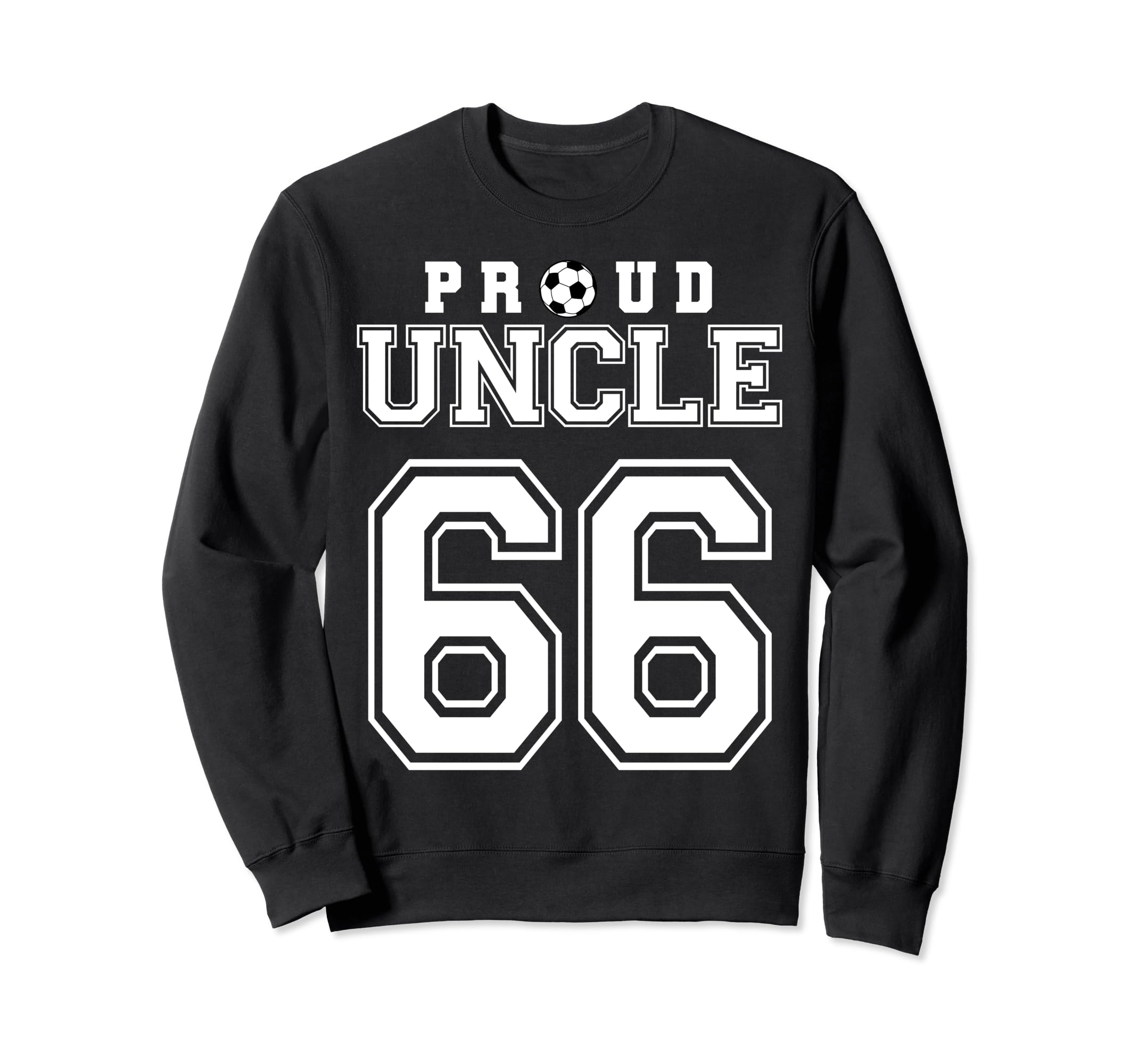 Number 66 Custom Proud Soccer Sweatshirt - Casual Everyday Wear Men Women - T-Shirt, Sweatshirt, Hoodie