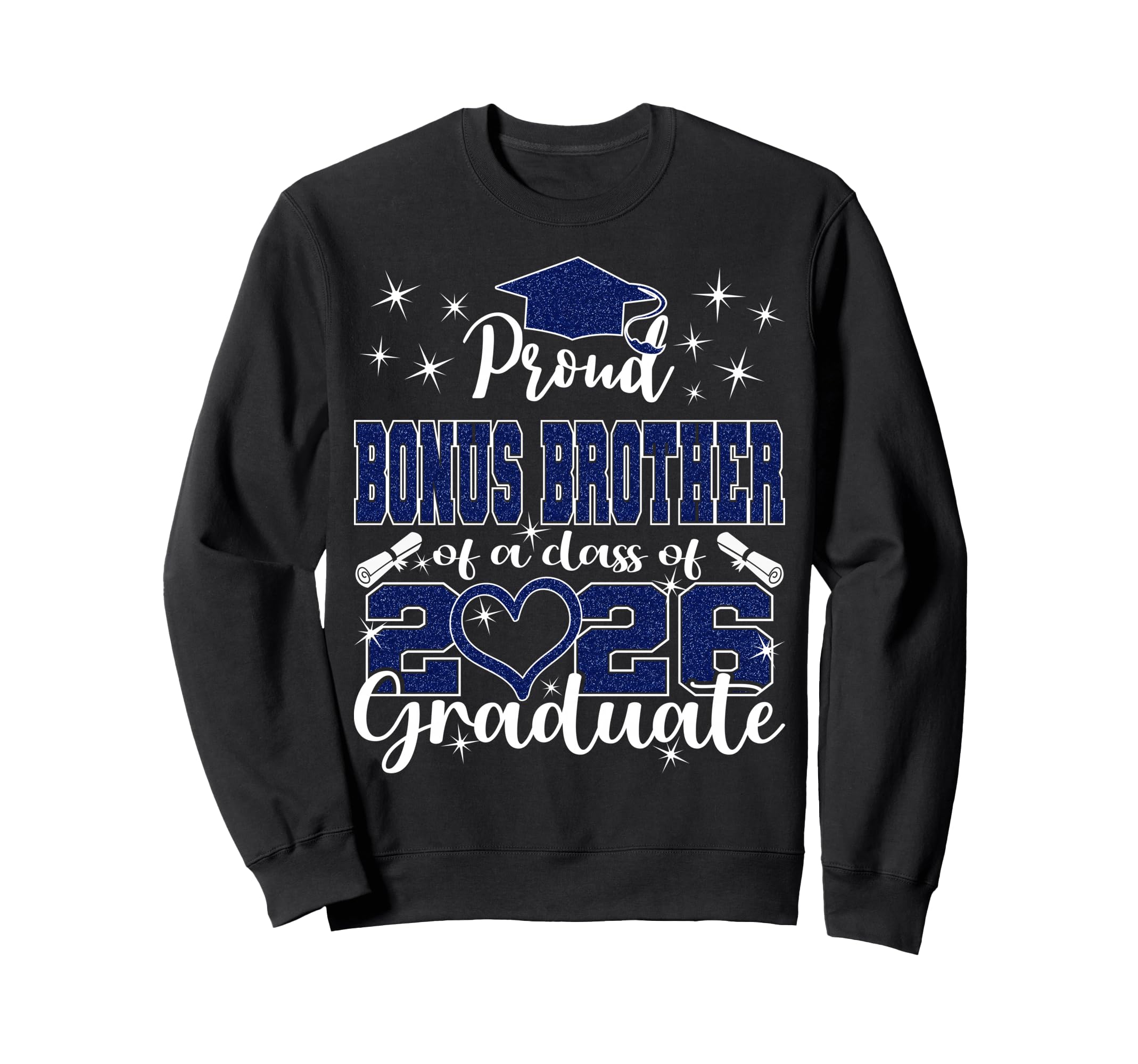 Super Proud Bonus Brother 2026 Sweatshirt - Trendy Graphic Men Women - T-Shirt, Sweatshirt, Hoodie