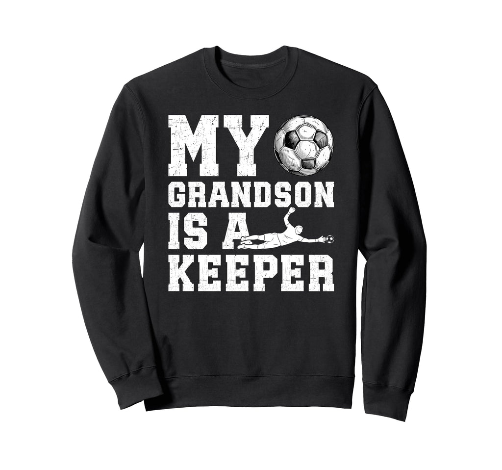 Proud Soccer Keeper Pops Sweatshirt - Casual Everyday Wear for Adults - T-Shirt, Sweatshirt, Hoodie