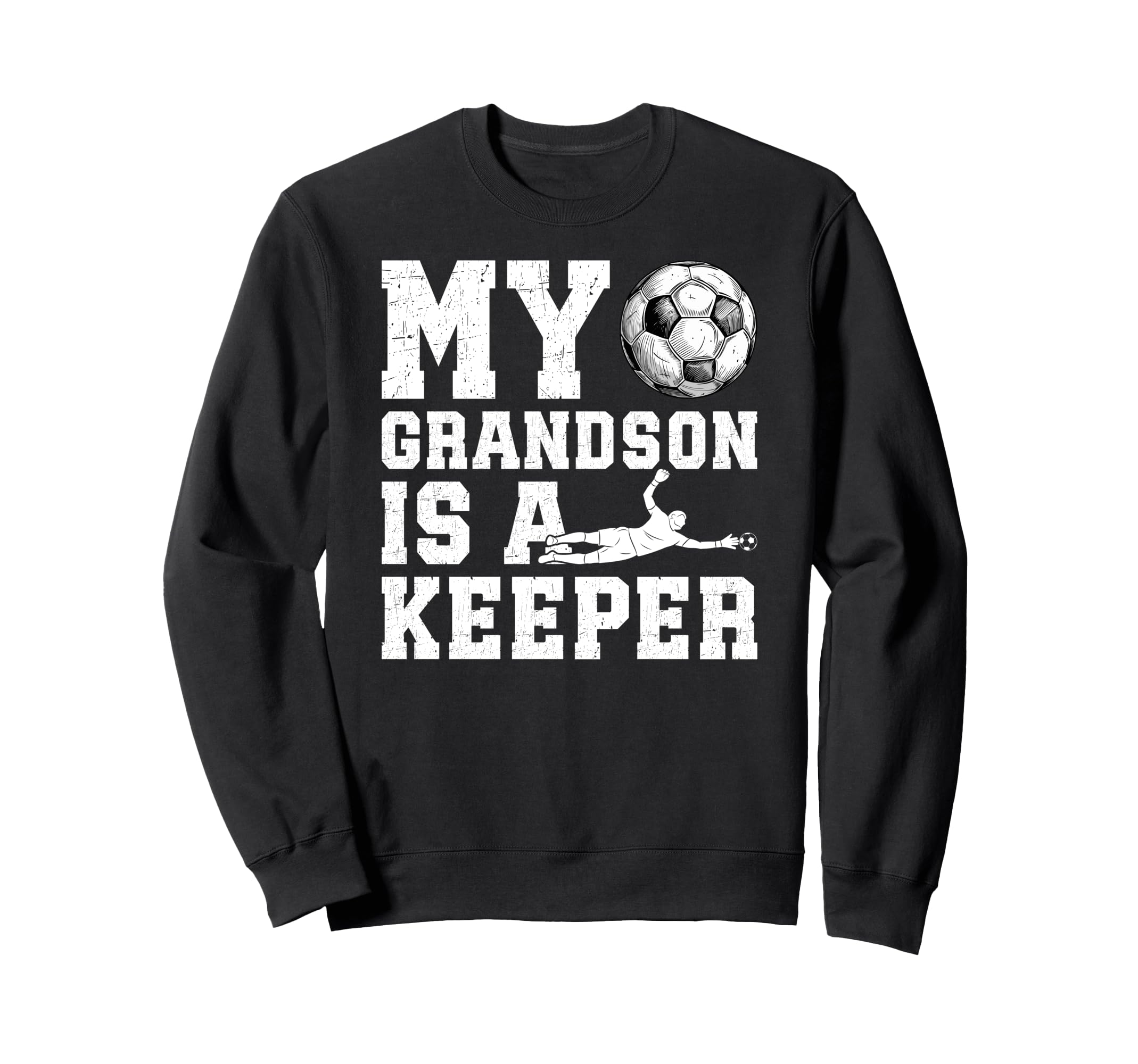 Proud Soccer Keeper Pops Sweatshirt - Casual Everyday Wear for Adults - T-Shirt, Sweatshirt, Hoodie