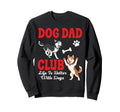Siberian Husky Dog Dad Club Life Sweatshirt - Streetwear Style for Adults - T-Shirt, Sweatshirt, Hoodie