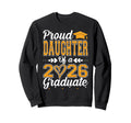 Proud Daughter 2026 Graduate Sweatshirt - Custom Art Print for Adults - T-Shirt, Sweatshirt, Hoodie