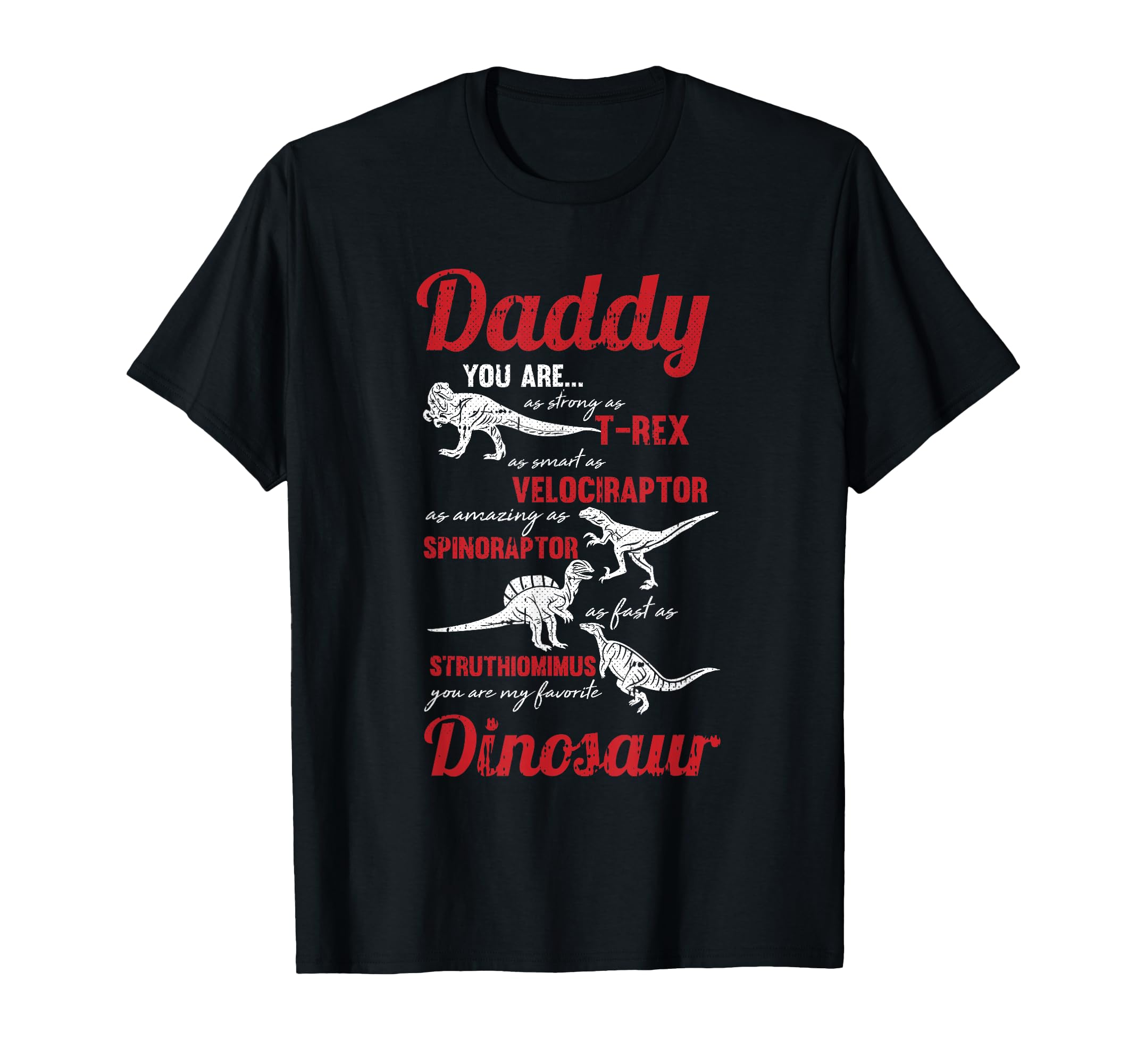 Daddy You Are My Favorite Dinosaur T-Shirt - Aesthetic Graphic for Adults - T-Shirt, Sweatshirt, Hoodie