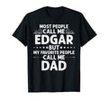 Edgar Gift Name Funny Fathers Day T-Shirt - Fun Novelty Design for Adults - T-Shirt, Sweatshirt, Hoodie