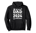 Proud Dad Class 2024 Graduate Senior 24 Hoodie - Novelty Apparel Men Women - T-Shirt, Sweatshirt, Hoodie