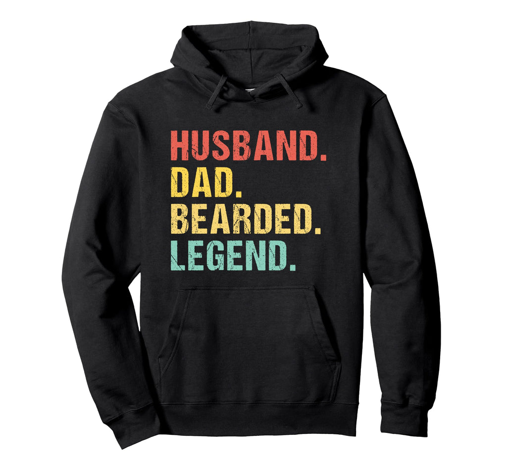 Husband Dad Bearded Legend Hoodie - Novelty Apparel Unisex - T-Shirt, Sweatshirt, Hoodie