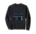 Year 1931 Gift Birthday Mom Dad Sweatshirt - Unique Graphic Men Women - T-Shirt, Sweatshirt, Hoodie