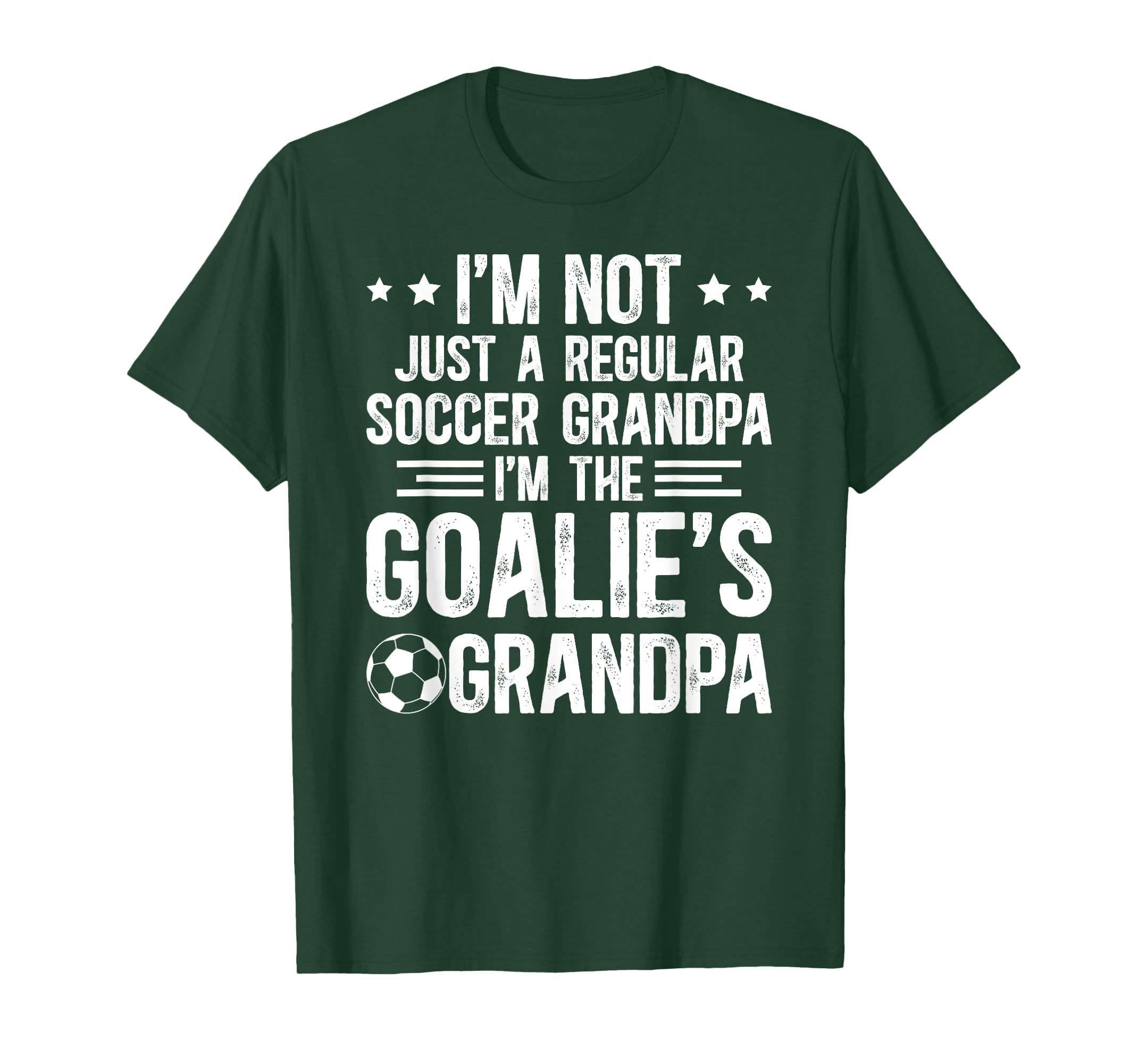Im Soccer Goalie Grandpa Soccer T-Shirt - Casual Everyday Wear Unisex - T-Shirt, Sweatshirt, Hoodie