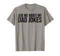 Ask Me About My Dad Jokes Funny Father T-Shirt - Minimalist Print Men Women - T-Shirt, Sweatshirt, Hoodie