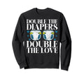 Double Diapers Double Love Twin Dad Sweatshirt - Aesthetic Graphic Unisex - T-Shirt, Sweatshirt, Hoodie