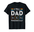 Mens I Tell Dad Jokes Periodically T-Shirt - Aesthetic Graphic Men Women - T-Shirt, Sweatshirt, Hoodie