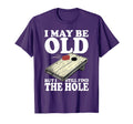 Funny Cornhole Shirts I May Be Old T-Shirt - Minimalist Print Unisex - T-Shirt, Sweatshirt, Hoodie