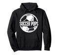 Soccer Pops Grandpa Pops Soccer Player Hoodie - Streetwear Style Men Women - T-Shirt, Sweatshirt, Hoodie
