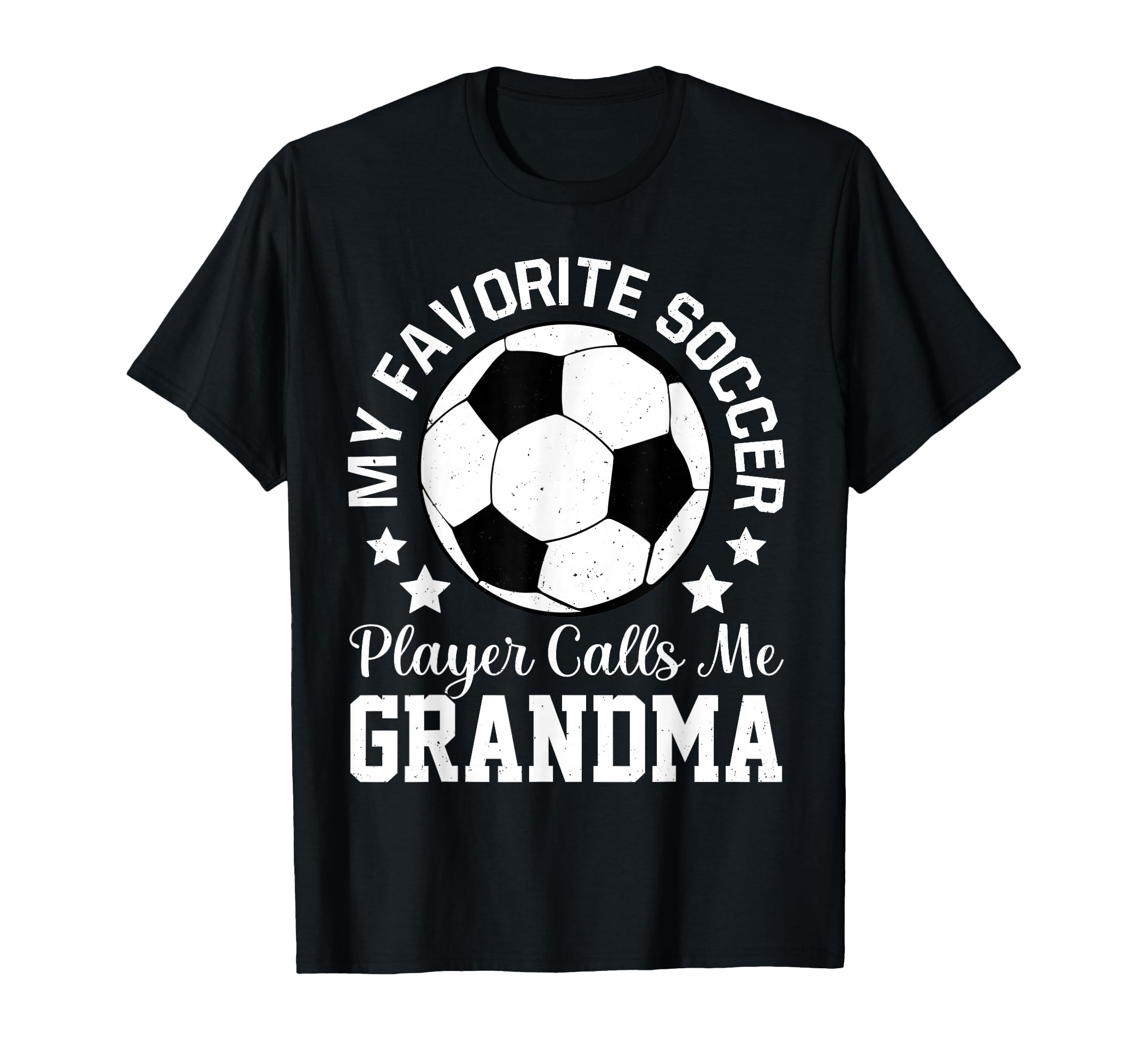 My Favorite Soccer Player Calls Me T-Shirt - Fun Novelty Design Unisex - T-Shirt, Sweatshirt, Hoodie
