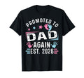 Promoted To Dad Again Est 2026 T-Shirt - Casual Everyday Wear for Adults - T-Shirt, Sweatshirt, Hoodie