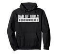 Dad Outnumbered Hashtag Funny Dads Hoodie - Streetwear Style for Adults - T-Shirt, Sweatshirt, Hoodie