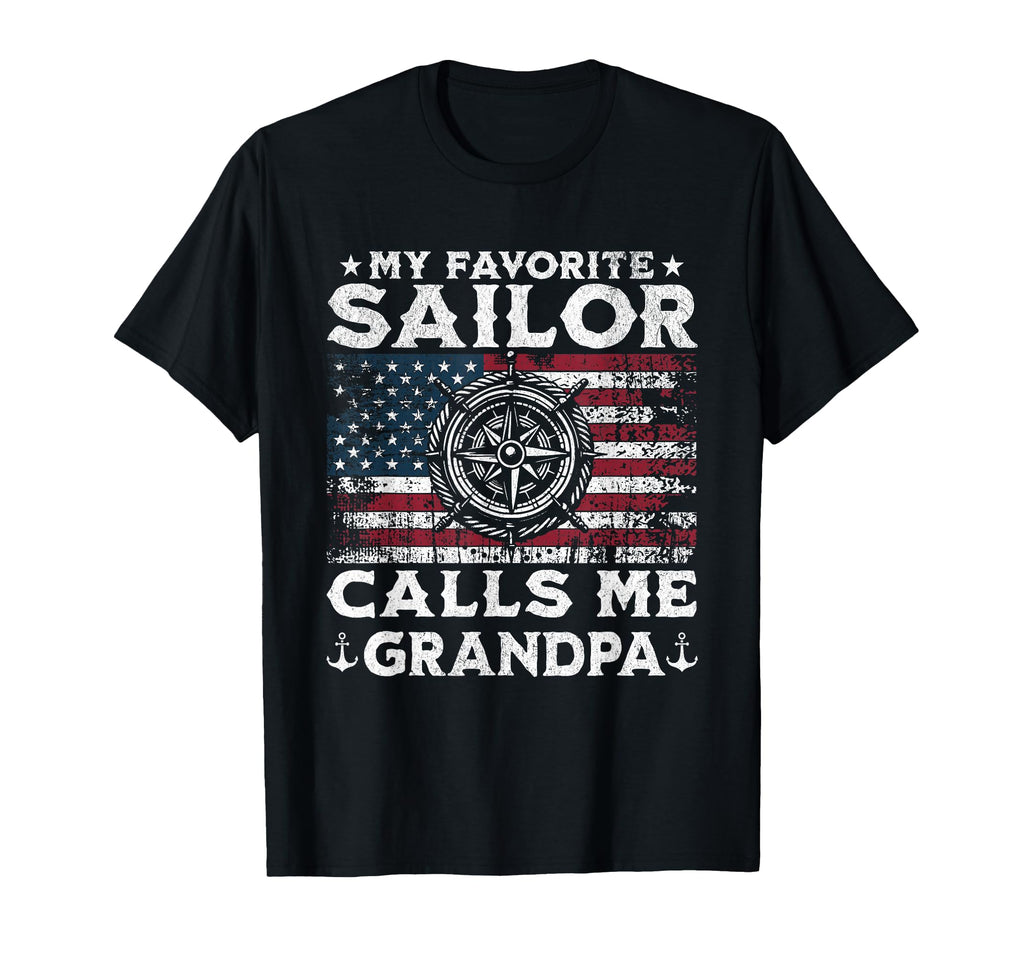 My Favorite Sailor Calls Me T-Shirt - Fun Novelty Design for Adults - T-Shirt, Sweatshirt, Hoodie