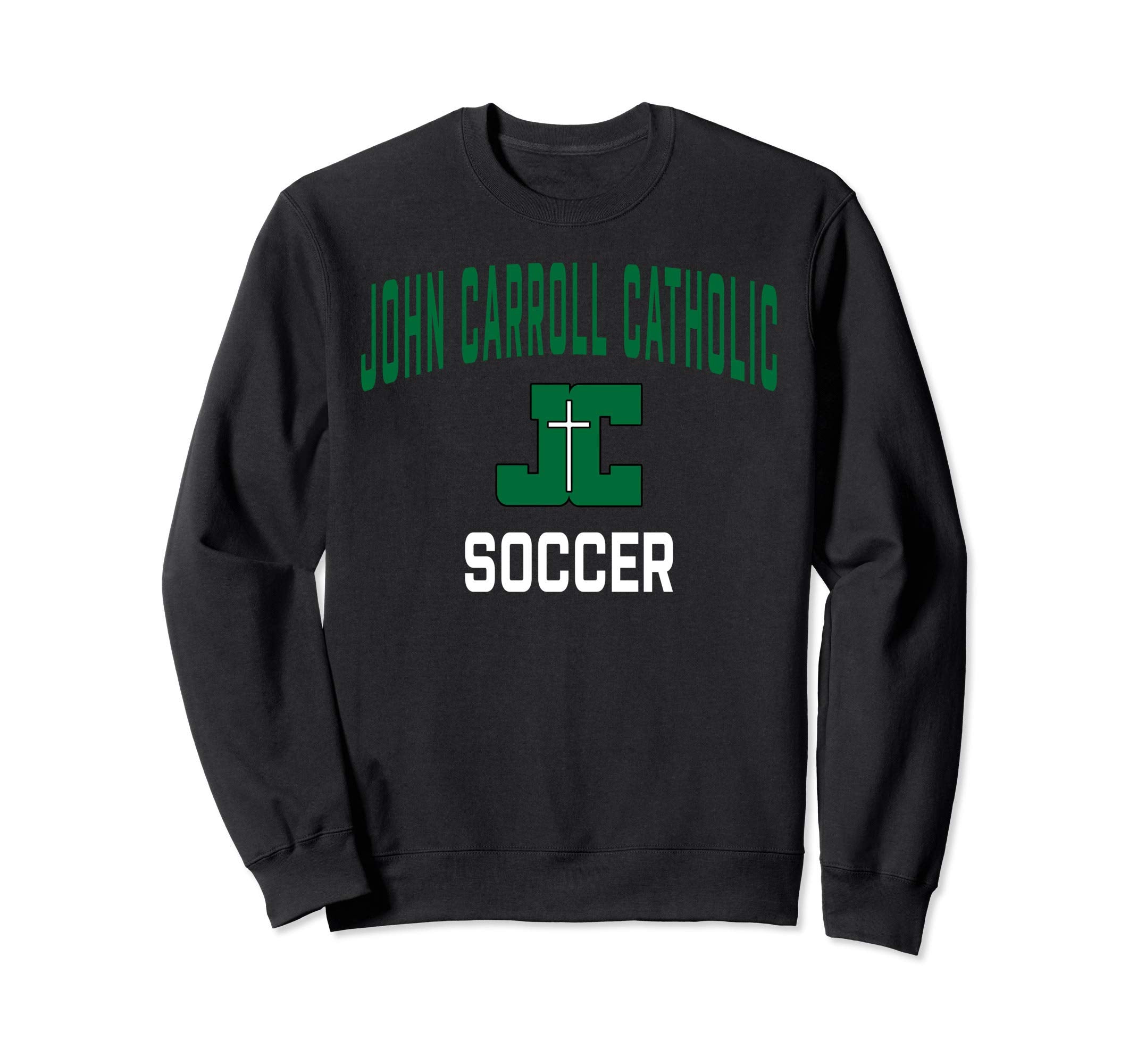 John Carroll Catholic High School Sweatshirt - Streetwear Style Unisex - T-Shirt, Sweatshirt, Hoodie