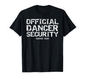 Dancing Comp Father Gift Dancer T-Shirt - Novelty Apparel for Adults - T-Shirt, Sweatshirt, Hoodie