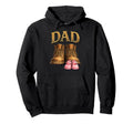 Dad Daughter Work Boots Father Proud Dad Hoodie - Trendy Graphic Unisex - T-Shirt, Sweatshirt, Hoodie