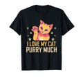 I Love My Cat Purry Much Cat Lover T-Shirt - Minimalist Print Men Women - T-Shirt, Sweatshirt, Hoodie