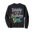 Daddy Birthday Tie Dye Colorful Matching Sweatshirt - Graphic Print Unisex - T-Shirt, Sweatshirt, Hoodie