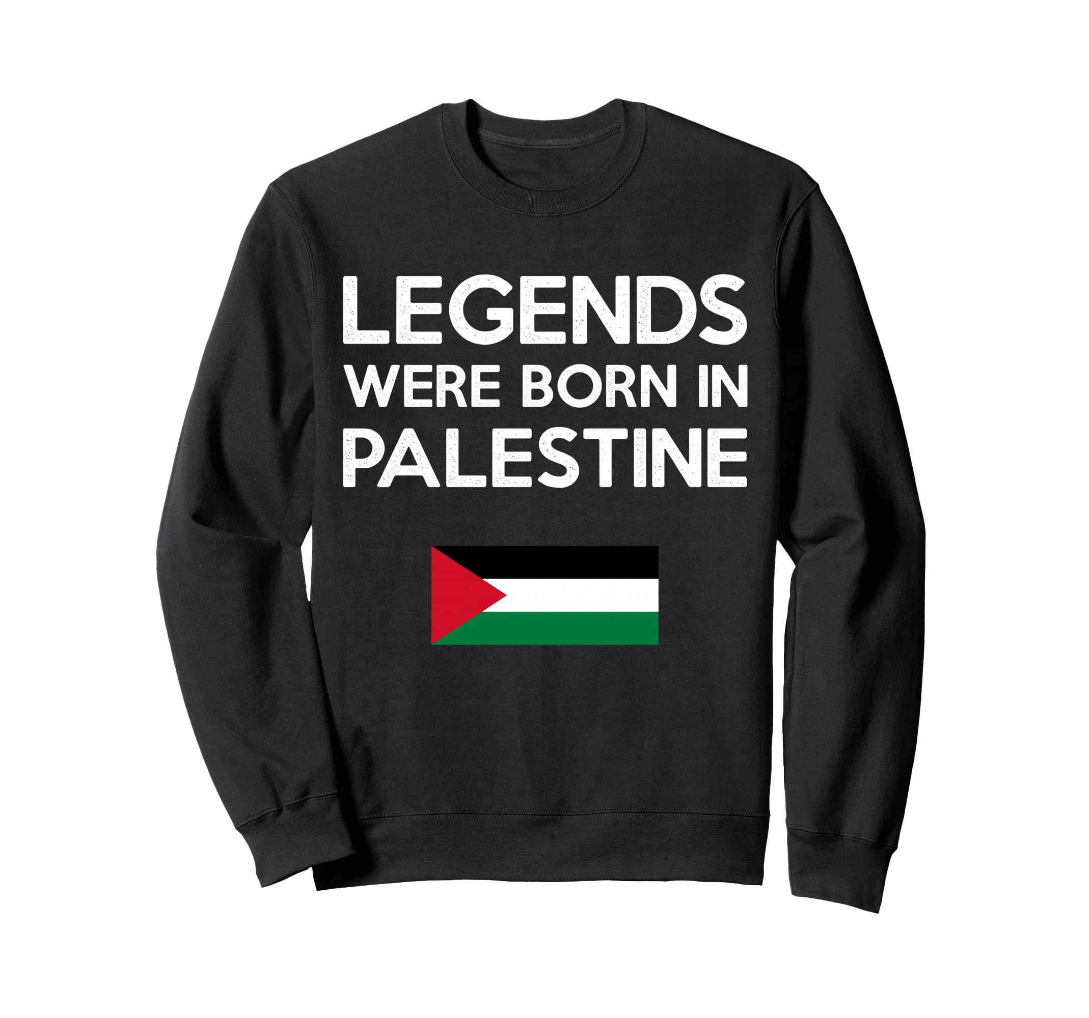 Legends Were Born Palestine Sweatshirt - Trendy Graphic Unisex - T-Shirt, Sweatshirt, Hoodie