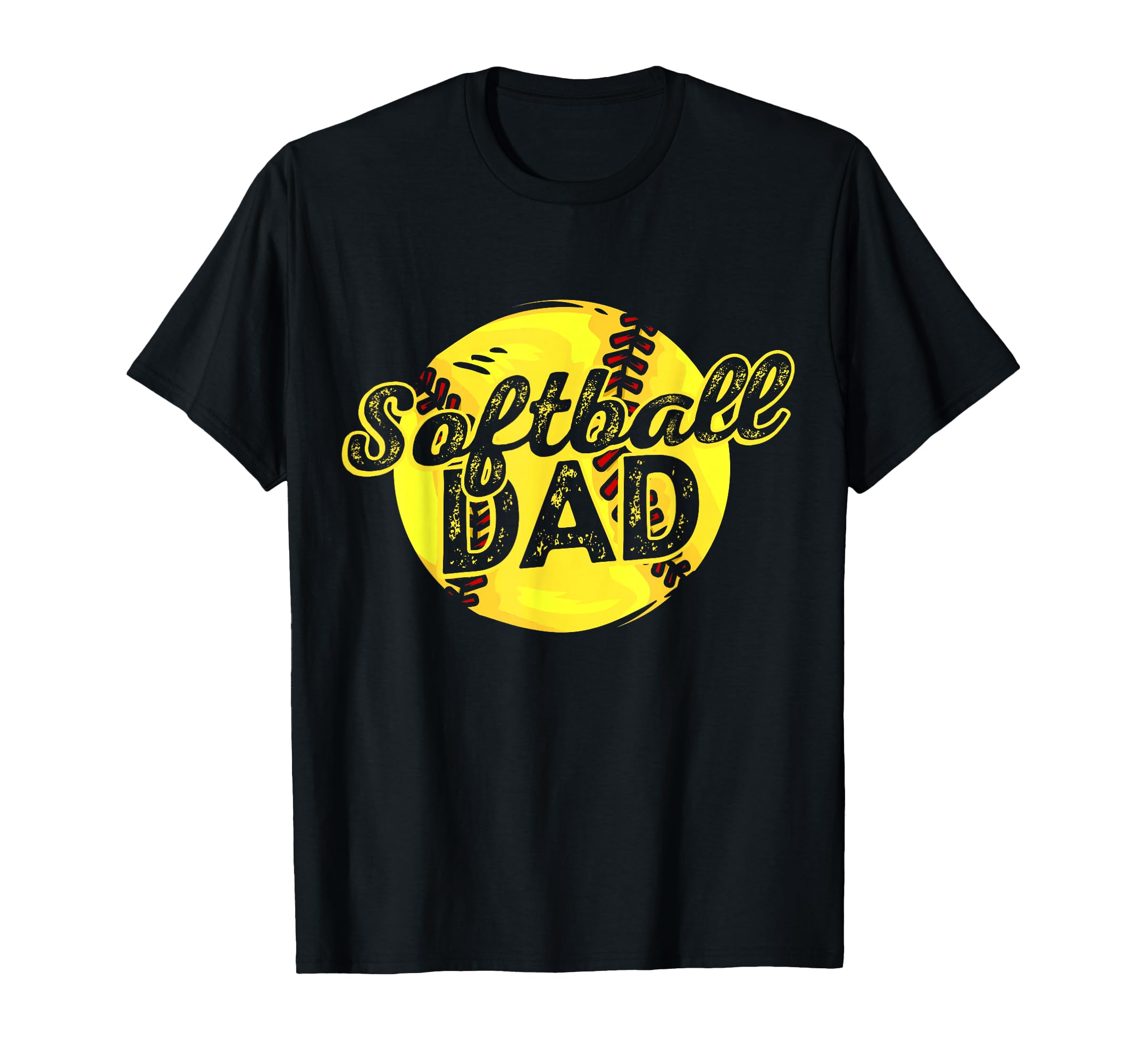 Softball Dad Daddy Fathers Day T-Shirt - Novelty Apparel Unisex - T-Shirt, Sweatshirt, Hoodie