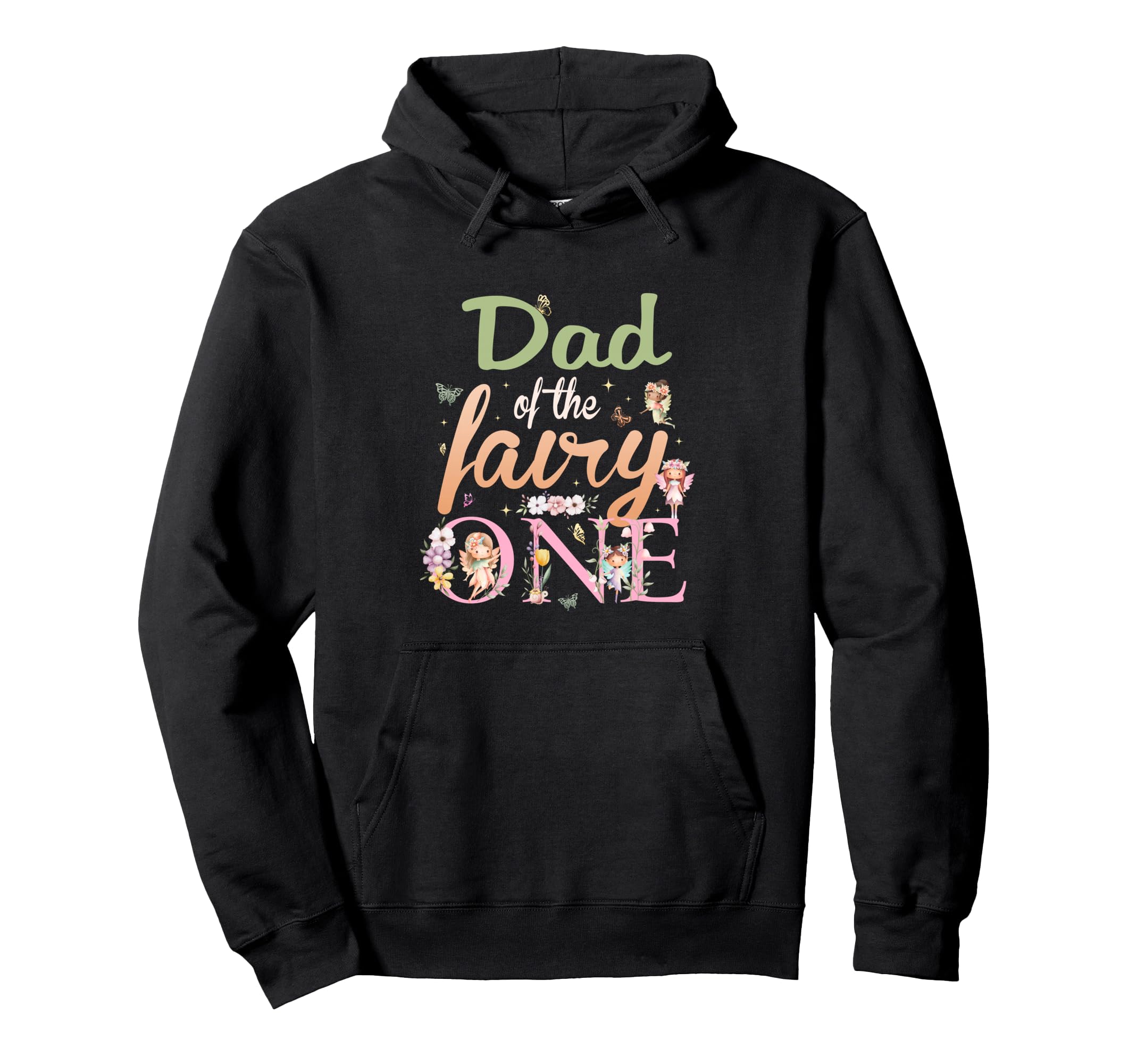 Dad Fairy One 1St Birthday Family Hoodie - Minimalist Print Men Women - T-Shirt, Sweatshirt, Hoodie