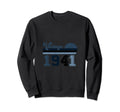 Year 1941 Gift Birthday Mom Dad Sweatshirt - Streetwear Style Men Women - T-Shirt, Sweatshirt, Hoodie