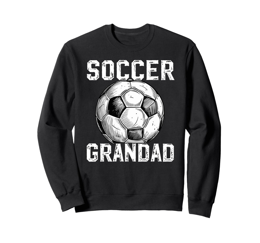Soccer Grandad Grandpa Grandad Sweatshirt - Aesthetic Graphic Unisex - T-Shirt, Sweatshirt, Hoodie