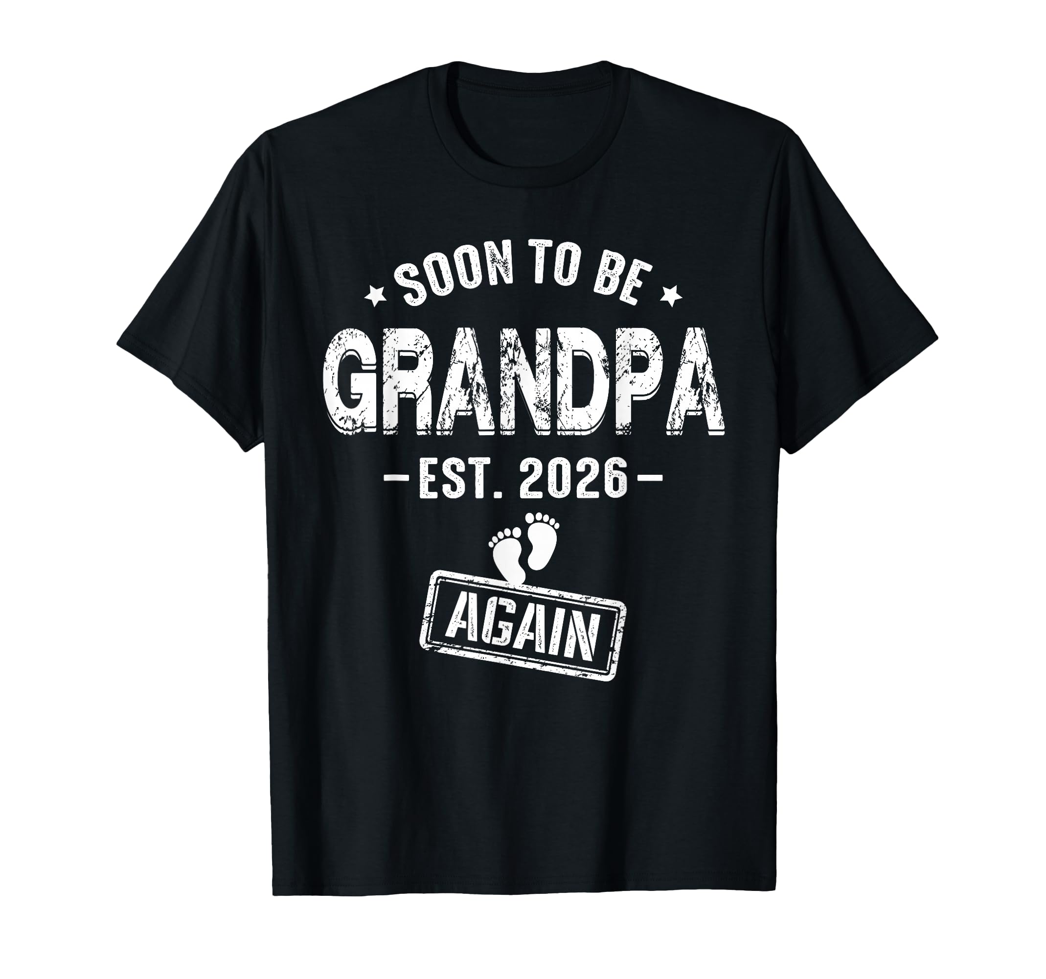 Mens Soon To Be Grandpa Again Promoted To T-Shirt - Graphic Print Unisex - T-Shirt, Sweatshirt, Hoodie