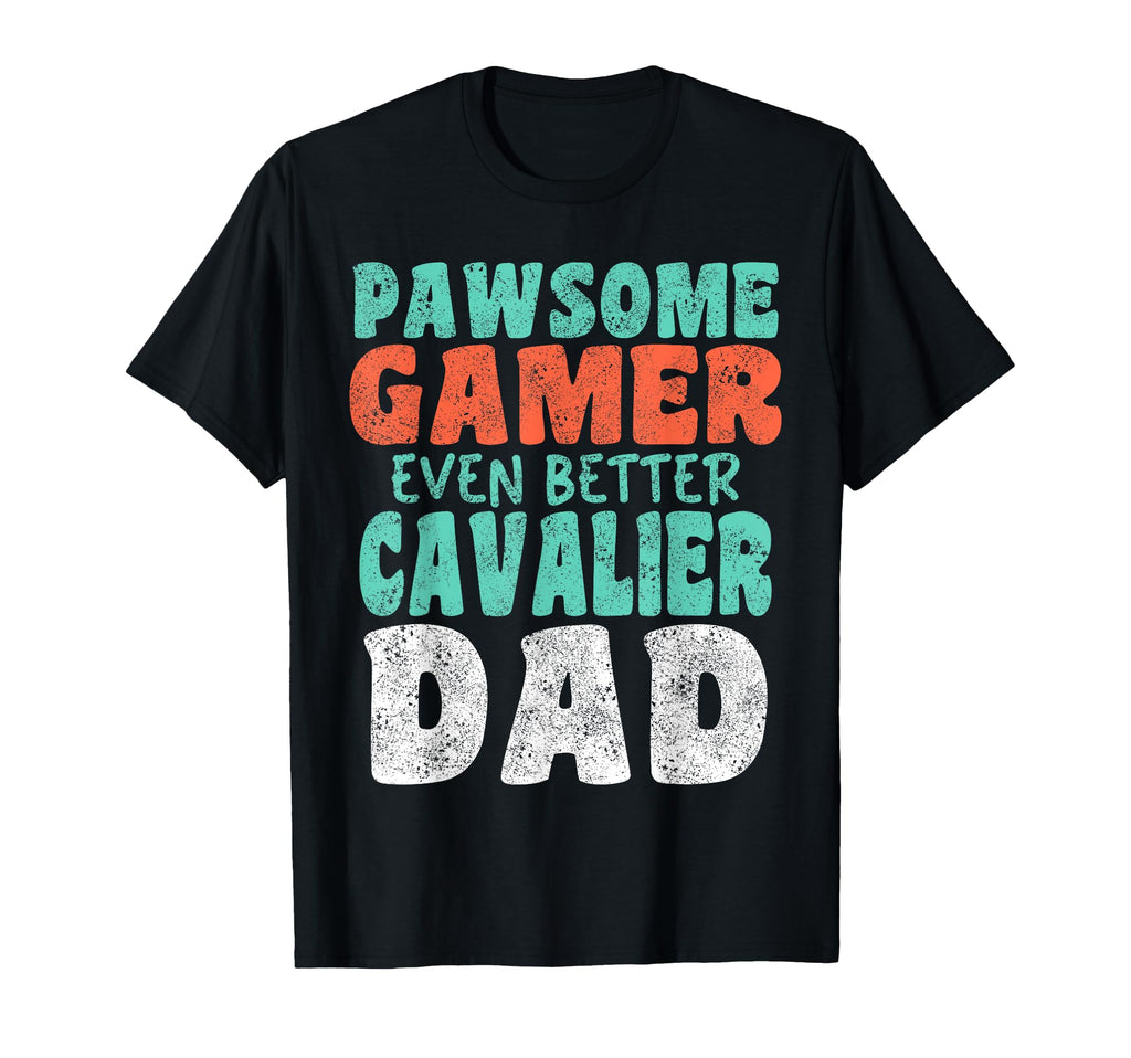 Pawsome Gamer Even Better Cavalier T-Shirt - Minimalist Print for Adults - T-Shirt, Sweatshirt, Hoodie