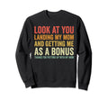 You Landing My Mom And Getting Sweatshirt - Aesthetic Graphic for Adults - T-Shirt, Sweatshirt, Hoodie